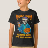 Funny Thanksgiving Dad Tax Skeleton Turkey Day Foo Tシャツ (正面)