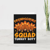 Funny Thanksgiving Friendsgiving Squad Turkey Butt カード (正面)
