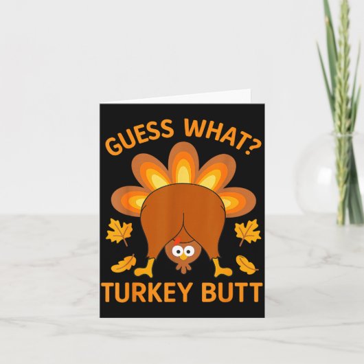 Funny Thanksgiving Guess What Turkey Butt カード (正面)