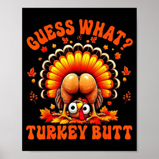 Funny Thanksgiving Guess What Turkey Butt Couples  ポスター (正面)