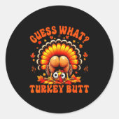 Funny Thanksgiving Guess What Turkey Butt Couples ラウンドシール (正面)