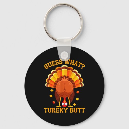 Funny Thanksgiving Guess What Turkey Butt For Boys キーホルダー (正面)