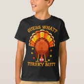 Funny Thanksgiving Guess What Turkey Butt For Boys Tシャツ (正面)