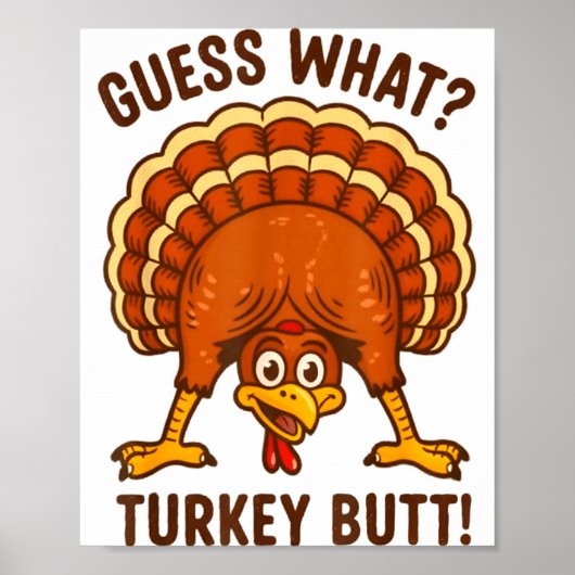 Funny Thanksgiving Kids Joke Meme Guess What Turke ポスター (正面)