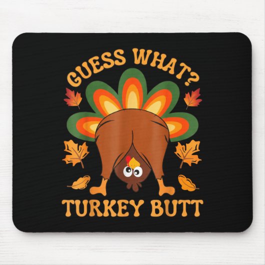 Funny Thanksgiving Kids Joke Meme Guess What Turke マウスパッド (正面)
