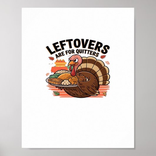 Funny Thanksgiving - Leftovers Are For Quitters ポスター (正面)