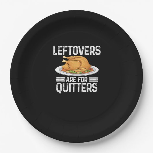Funny Thanksgiving Outfit Leftovers Are For Quitte ペーパープレート (正面)