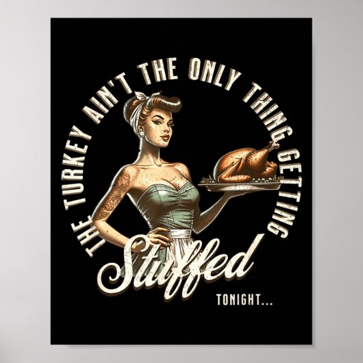 Funny Thanksgiving Retro N Up Inappropriate Stuffe ポスター (正面)