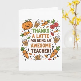 Funny Thanksgiving Teacher Card – Thanks a Latte カード