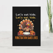 Funny Thanksgiving Teacher Turkey Lets Eat Kids Pu カード (正面)