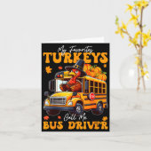 Funny Thanksgiving Turkey Bus Driver School Gift  カード (黄色い花)