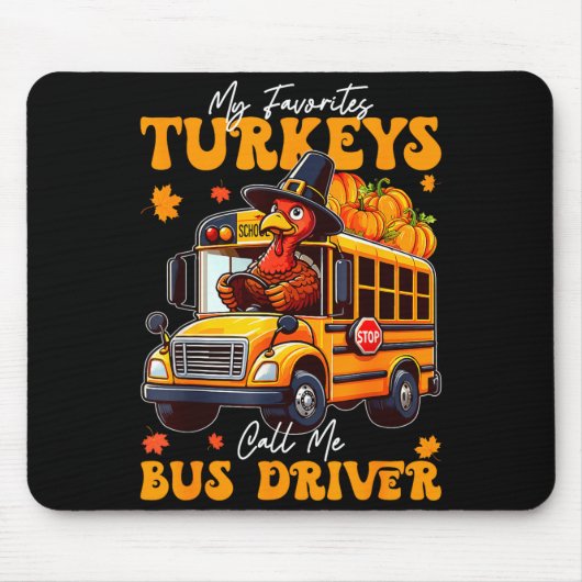 Funny Thanksgiving Turkey Bus Driver School Gift マウスパッド (正面)
