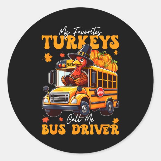 Funny Thanksgiving Turkey Bus Driver School Gift  ラウンドシール (正面)