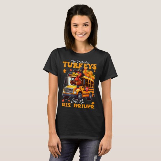 Funny Thanksgiving Turkey Bus Driver School Gift  Tシャツ (正面フル)
