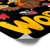 Funny Thanksgiving Turkey Gobble Till You Wobble T ポスター (角)