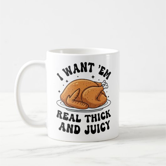 Funny Thanksgiving Turkey Thick and Juicy  コーヒーマグカップ (左)