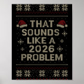 Funny That Sounds Like A 2026 Problem Hr Office Ug ポスター (正面)