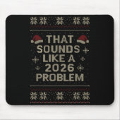 Funny That Sounds Like A 2026 Problem Hr Office Ug マウスパッド (正面)