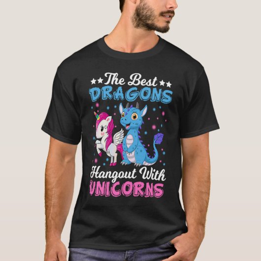 Funny  The Best Dragons Hangout With Unicorns Tシャツ (正面)