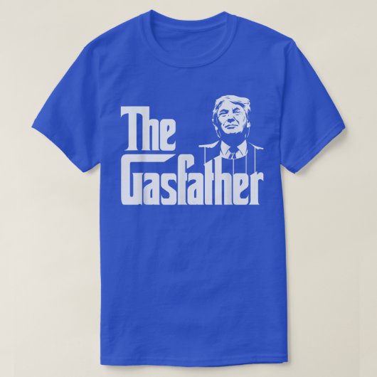 Funny The Gas father Men Women  Tシャツ (デザイン正面)