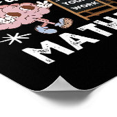 Funny The Math Ain't Mathin Cute Show Your Work Ma ポスター (角)