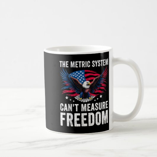 Funny The Metric System Can't Measure Dom Eagle Us コーヒーマグカップ (右)