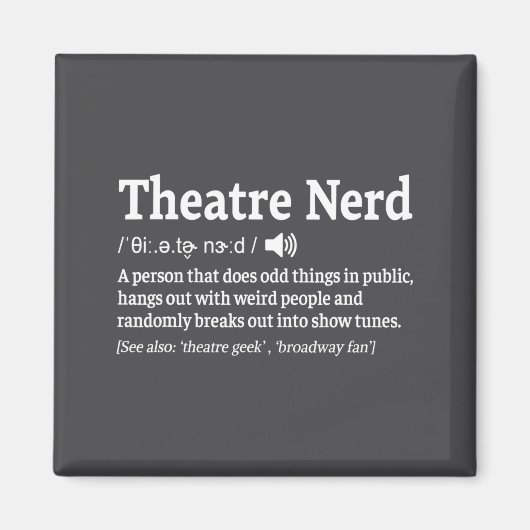 Funny Theatre Nerd Definition Musical Theater  マグネット (正面)