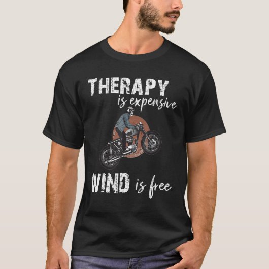 Funny Therapy Is Expensive Wind Is Free Quote Sarc Tシャツ (正面)