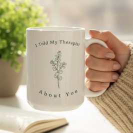 Funny Therapy Quote Modern Sage Green Typography  コーヒーマグカップ