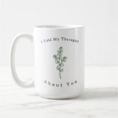 Funny Therapy Quote Modern Sage Green Typography  コーヒーマグカップ (左)