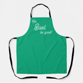 Funny This Basil Be Good Spice Pun エプロン