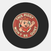 Funny This Ggy Won't Be Quiet  ラウンドシール (正面)