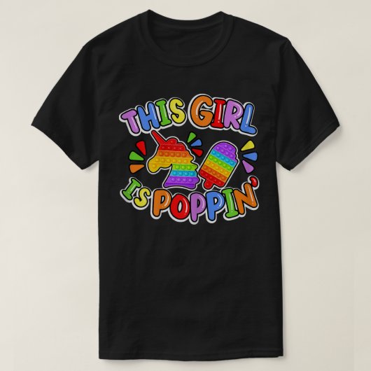Funny This Girl Is Poppin Cool Fidget Shape Pop It Tシャツ (デザイン正面)