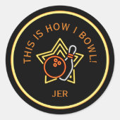 Funny This Is How I Bowl Retro Bowling  ラウンドシール (正面)