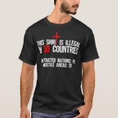 Funny This  Is Illegal In 53 Countries Gift Men Wo Tシャツ (正面)