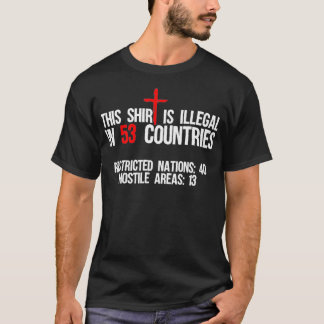 Funny This  Is Illegal In 53 Countries Gift Men Wo Tシャツ