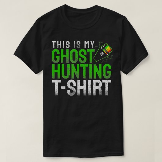 Funny This Is My Ghost Hunting  EMF Reader  Tシャツ (デザイン正面)