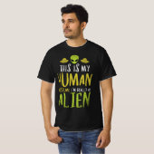 Funny This Is My Human Costume Im Really An Alien  Tシャツ (正面フル)