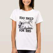 Funny Tired Cat with Sunglasses Sassy Women's Tシャツ (正面)