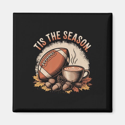Funny Tis The Season Fall Football Cozy Autumn And マグネット (正面)