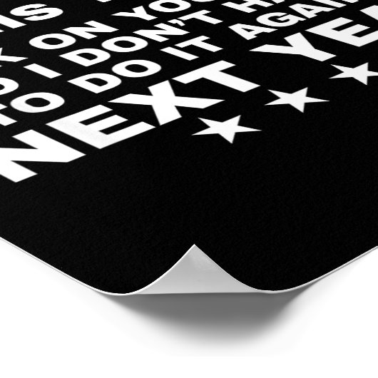 Funny To Everyone I Offended This Year Work On You ポスター (角)