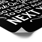 Funny To Everyone I Offended This Year Work On You ポスター (角)