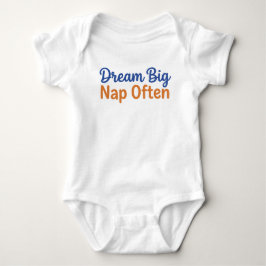 Funny Toddler Quote Dream Big Nap Often Playful ベビーボディスーツ