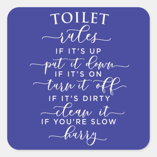 Funny Toilet Rules – Elegant White Text on Black スクエアシール (正面)