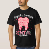 Funny Tooth Cupid's Favorite Dental Assistant Vale Tシャツ (正面)
