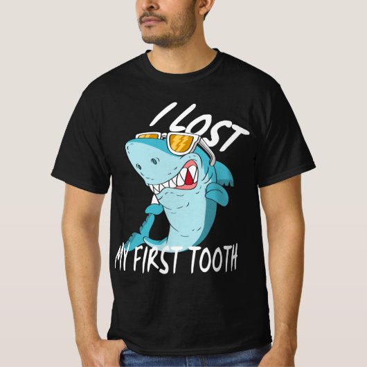 Funny Tooth Fairy Gifts - Cute Shark I Lost My Fir Tシャツ (正面)