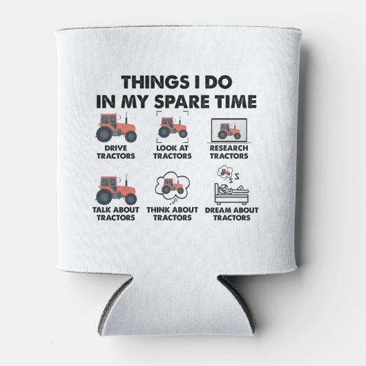 Funny Tractors Lover Things I Do In My Spare Time 缶クーラー (正面)