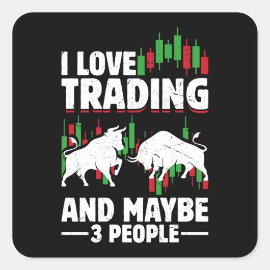Funny Trading Quote Bull & Candlestick Daytrading  スクエアシール (正面)