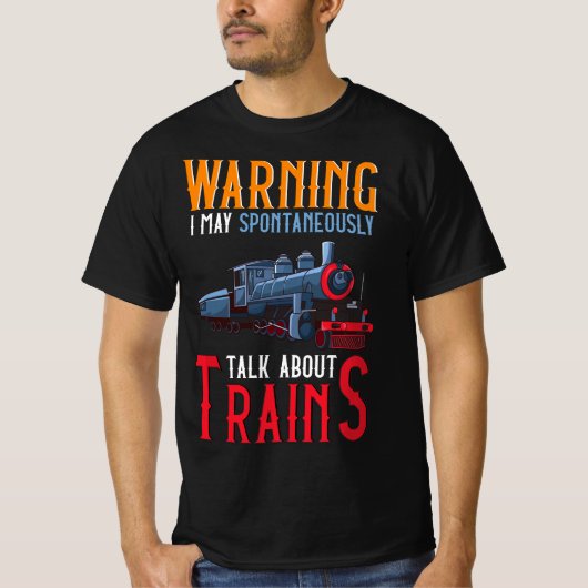 Funny Train For Men Boys Locomotive Train Lover  Tシャツ (正面)