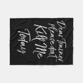 Funny Training Quote Dear Trainer Please Don't Kil フリースブランケット (正面(横))